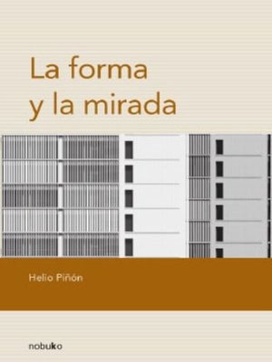 cover image of La forma y la mirada